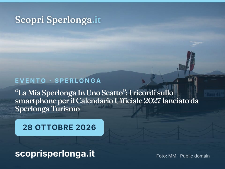 “La Mia Sperlonga In Uno Scatto”: I ricordi sullo smartphone per il Calendario Ufficiale 2027 lanciato da Sperlonga Turismo