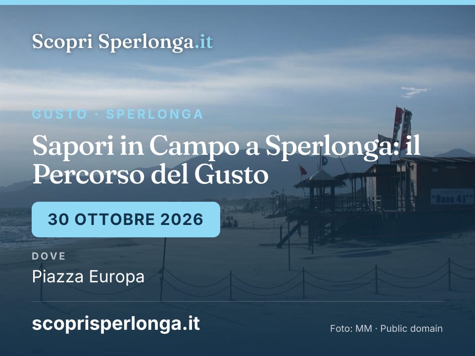 Sapori in Campo a Sperlonga: il Percorso del Gusto, 30 ottobre